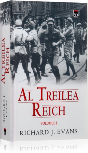 Al treilea Reich Vol.1 - Richard J. Evans