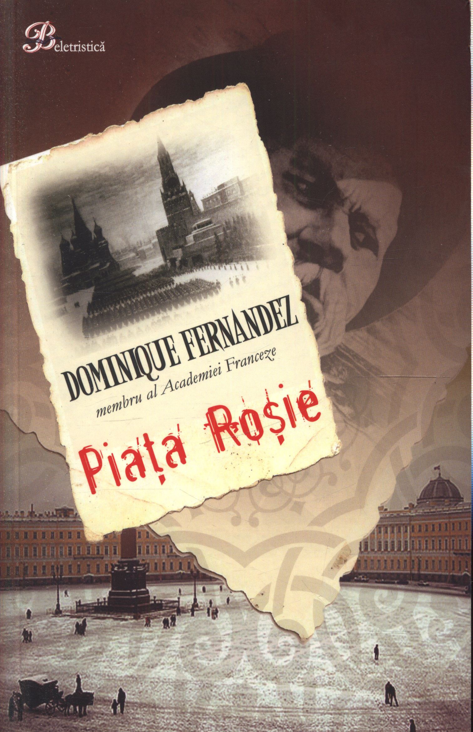 Piata rosie - Dominique Fernandez