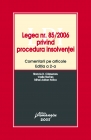 Coperta cărții 'Legea Nr. 85/2006 Privind Procedura Insolventei Act. 28 Mai 2010'