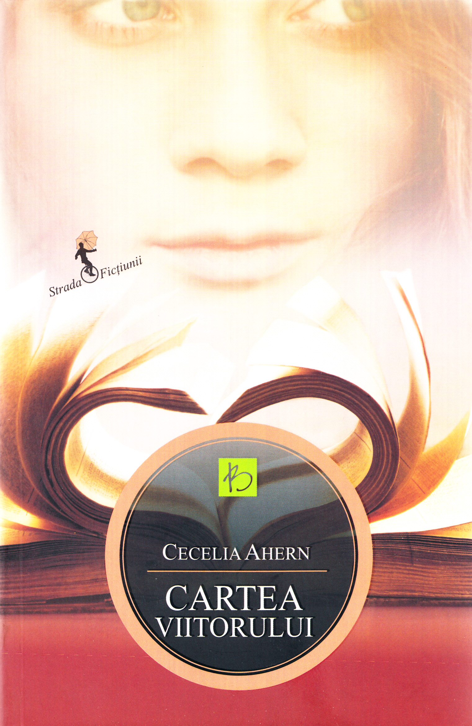 Cartea viitorului - Cecelia Ahern