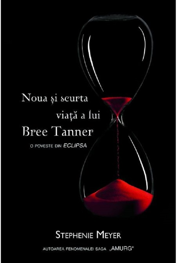 Noua si scurta viata a lui Bree Tanner - Stephenie Meyer