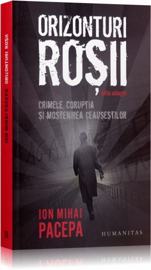 Orizonturi rosii - Ion Mihai Pacepa