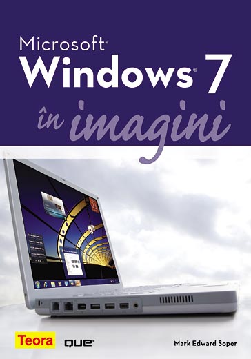 Coperta cărții 'Microsoft Windows 7 in imagini - Mark Edward Soper'