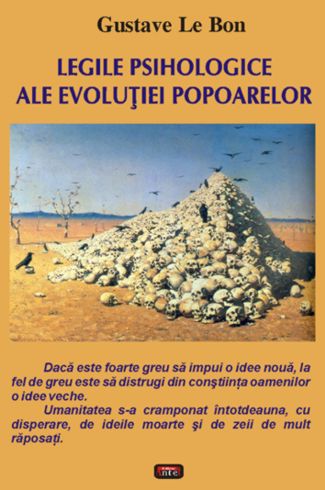 Coperta cărții 'Legile psihologice ale evolutiei poparelor - Gustave Le Bon'