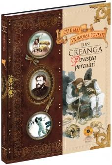 Coperta cărții 'Povestea porcului - Ion Creanga + CD - Cele mai frumoase povesti'