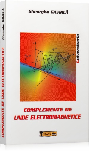 Coperta cărții 'Complemente de unde electromagnetice - Gheorghe Gavrila'