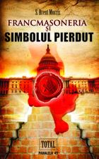 Coperta cărții 'Francmasoneria si simbolul pierdut - S. Brent Morris'