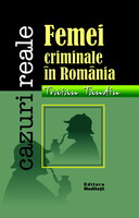 Coperta cărții 'Femei criminale in Romania - Traian Tandin'