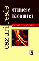 Coperta cărții 'Crimele lacomiei - Traian Tandin'