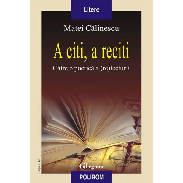 A citi, a reciti - Matei Calinescu