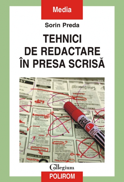 Tehnici de redactare in presa scrisa - Sorin Preda