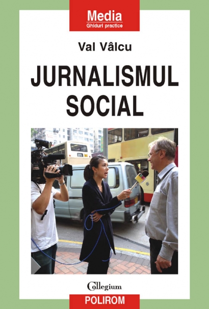 Coperta cărții 'Jurnalismul social - Val Valcu'