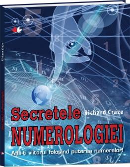 Secretele numerologiei - Richard Craze
