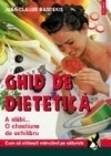Coperta cărții 'Ghid de dietetica a slabi...o chestiune de echilibru - Jean-Claude Basdekis'