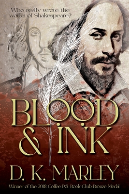 Blood and Ink: Special Edition - D. K. Marley