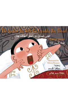 Poza produsului The Spoiled Boy with the Terribly Dry Throat: Bilingual English-Arabic Edition - Idries Shah