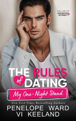 The Rules of Dating My One-Night Stand - Penelope Ward