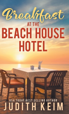 Breakfast at The Beach House Hotel - Judith Keim