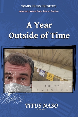 Coperta cărții 'A Year Outside of Time - Titus Naso'