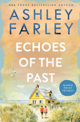 Echoes of the Past - Ashley Farley