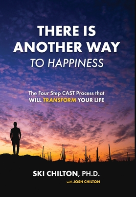 There is Another Way to Happiness - Ski Chilton