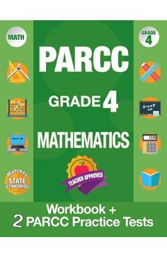 Coperta cărții 'Parcc Grade 4 Mathematics: Workbook and 2 Parcc Practice Tests, Parcc Test Prep Grade 4 Common Core, Grade 4 Mathematic'