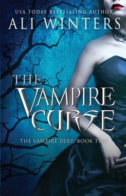 The Vampire Curse - Ali Winters