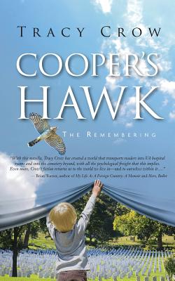 Cooper's Hawk: The Remembering - Tracy Crow