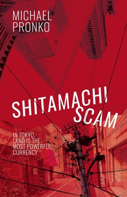 Shitamachi Scam - Michael Pronko