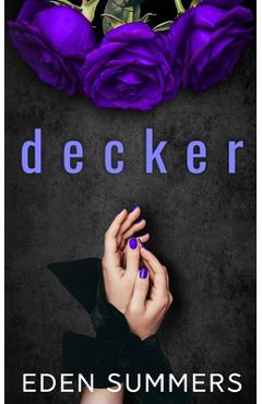 Coperta cărții 'Decker - Eden Summers'