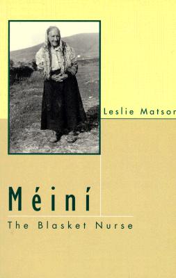 Meini: The Blasket Nurse - Leslie Matson