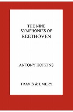 The Nine Symphonies of Beethoven - Antony Hopkins