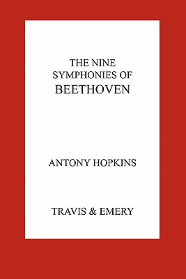 Coperta cărții 'The Nine Symphonies of Beethoven - Antony Hopkins'