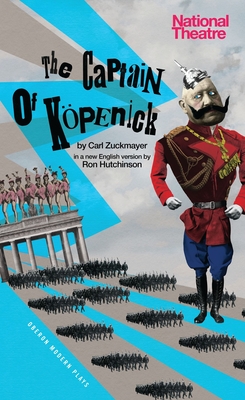 Coperta cărții 'Captain of Kapenick - Carl Zuckmayer'