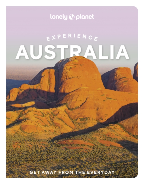 Lonely Planet Experience Australia 1 - Lonely Planet