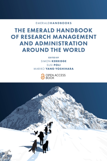 The Emerald Handbook of Research Management and Administration Around the World - Simon Kerridge