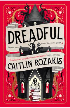 Dreadful - Caitlin Rozakis