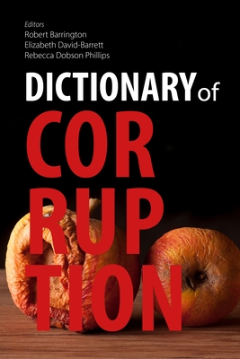 Dictionary of Corruption - Robert Barrington