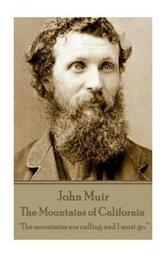 Coperta cărții 'John Muir - The Mountains of California: 