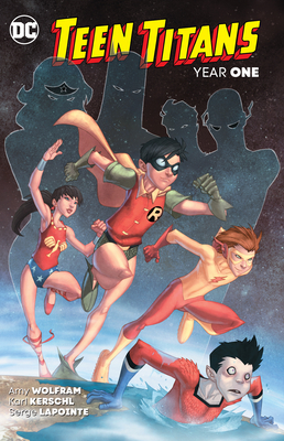 Teen Titans: Year One (New Edition) - Amy Wolfram
