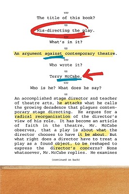 Mis-directing the Play: An Argument Against Contemporary Theatre - Terry Mccabe