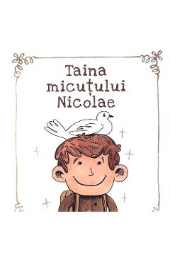 Poza produsului Taina micutului Nicolae