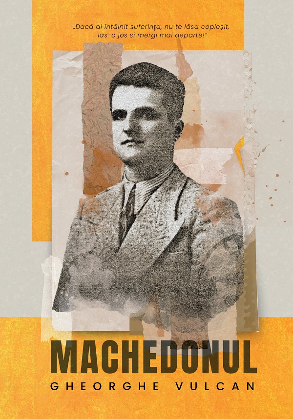 Machedonul - Gheorghe Vulcan