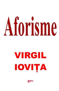 Coperta cărții 'Aforisme - Virgil Ioviță'