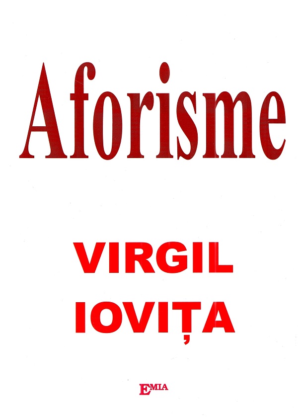 Aforisme - Virgil Iovita