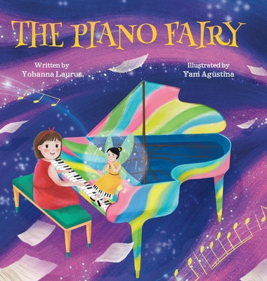 The Piano Fairy - Yohanna Laurus