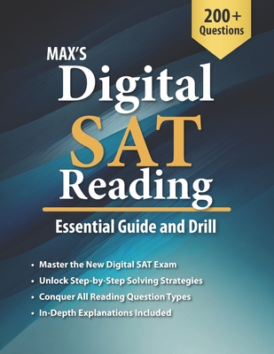 Max's Digital SAT Reading: Essential Guide and Drill - Max Kim