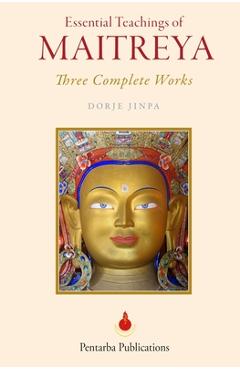 Coperta cărții 'Essential Teachings of Maitreya - Dorje Jinpa'