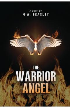Coperta cărții 'The Warrior Angel - M. A. Beasley'