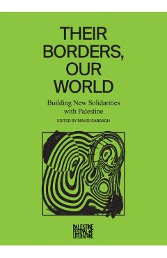 Beyond Frontiers: Renewing Solidarity with Palestine - Mahdi Sabbagh